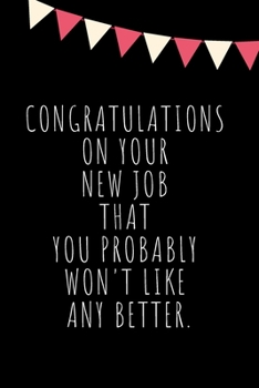 Funny Coworker Leaving Gift Blank Journal-Lined Notebook Motivational Quote Cover 6"x9" 120 pages Book 1: Colleague Funny Farewell Journal-Goodbye Gag ... coworker,joke diary,gift for employees/boss