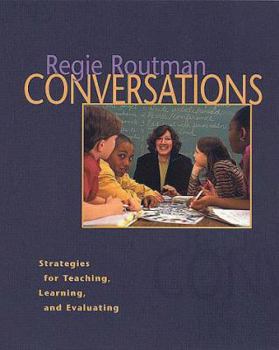Paperback Conversations: Strategies for Teaching, Learning, and Evaluating Book
