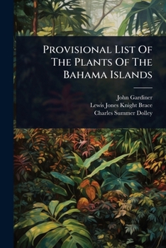 Paperback Provisional List Of The Plants Of The Bahama Islands Book