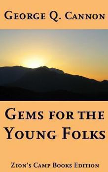 Paperback Gems for the Young Folks: Faith-Promoting Series Book 4 Book