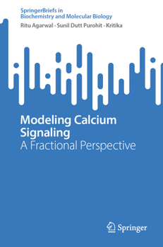 Paperback Modeling Calcium Signaling: A Fractional Perspective Book