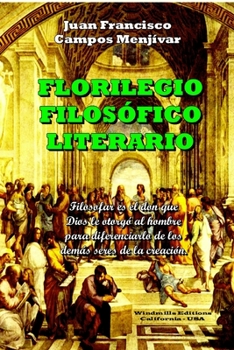 Paperback Florilegio Filosófico Literario [Spanish] Book