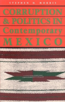 Paperback Corruption and Politics in Contemporary Mexico Book