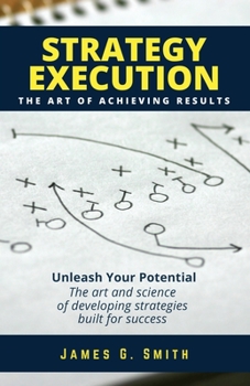 Paperback Strategy Execution: The Art of Achieving Results Book