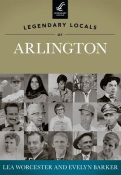 Paperback Legendary Locals of Arlington, Texas Book