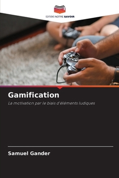 Gamification (French Edition)