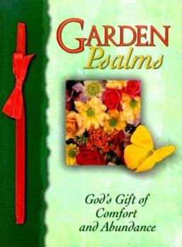 Hardcover Garden Psalms: God's Gift of Comfort and Abundance Book