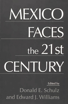 Paperback Mexico Faces the 21st Century Book