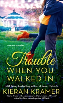 Mass Market Paperback Trouble When You Walked in Book