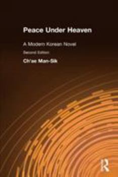 Paperback Peace Under Heaven: A Modern Korean Novel: A Modern Korean Novel Book