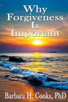 Paperback Why Forgiveness Is Important Book