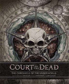 Court of the Dead: The Chronicle of the Underworld - Book  of the Court of the Dead