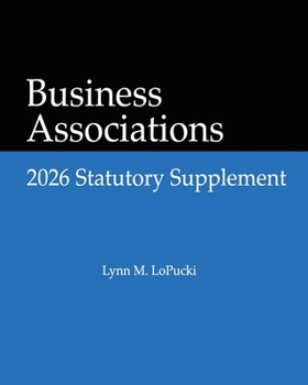 Business Associations 2026 Statutory Supplement