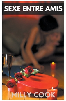 Paperback Sexe entre amis [French] Book