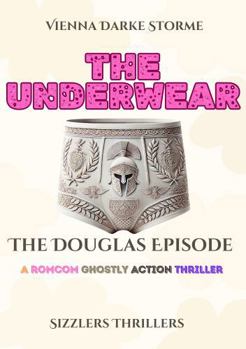Paperback The Underwear: The Douglas Episode Book