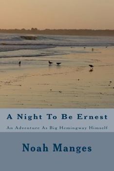 Paperback A Night To Be Ernest Book