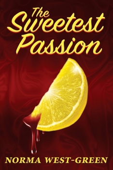 Paperback The Sweetest Passion Book