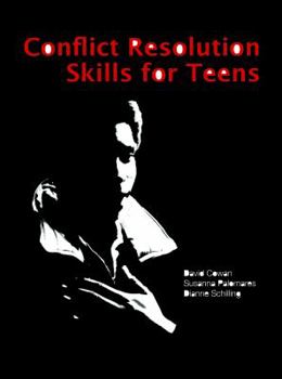 Paperback Conflict Resolution Skills for Teens Book