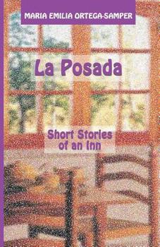 Paperback La Posada: Short Stories of an Inn Book