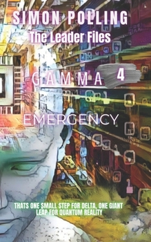 Paperback The Leader Files: Episode Four - Emergency Book