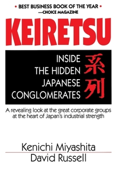 Paperback Keiretsu Inside Hidden Japan Book