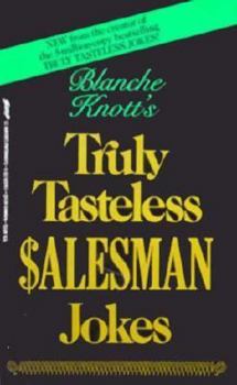 Mass Market Paperback Blanche Knott's Truly Tasteless $Alesman Jokes Book