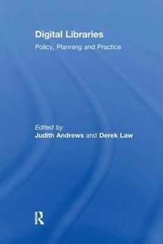 Paperback Digital Libraries: Policy, Planning and Practice Book