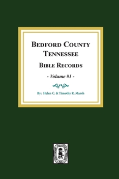 Paperback Bedford County, Tennessee Bible Records: Volume #1 Book