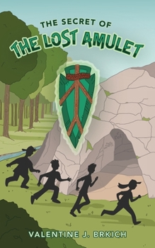 Paperback The Secret of the Lost Amulet Book