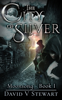 The City of Silver (Moonsong)