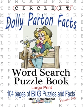 Paperback Circle It, Dolly Parton Facts, Word Search, Puzzle Book [Large Print] Book