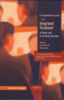 Hardcover A Comprehensive Guide for Integrated Treatment of People with Co-Occurring Disorders Book