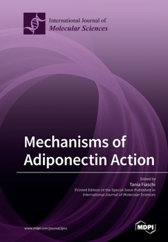 Paperback Mechanisms of Adiponectin Action Book