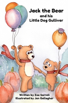 Hardcover Jack the Bear and his Little Dog Gulliver Book
