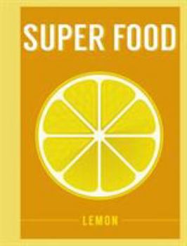 Hardcover Super Food: Lemon Book