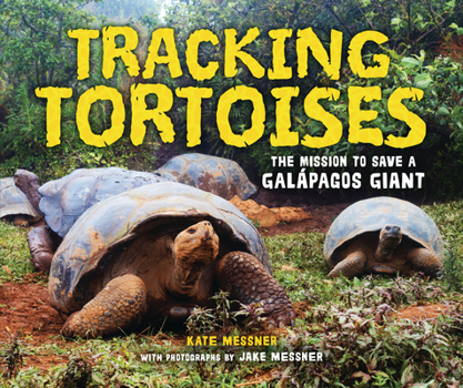 Library Binding Tracking Tortoises: The Mission to Save a Galápagos Giant Book
