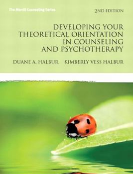 Paperback Developing Your Theoretical Orientation in Counseling and Psychotherapy Book