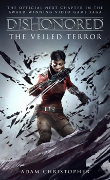 Mass Market Paperback Dishonored - The Veiled Terror Book