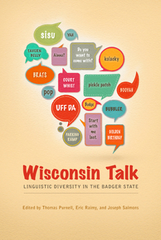 Paperback Wisconsin Talk: Linguistic Diversity in the Badger State Book