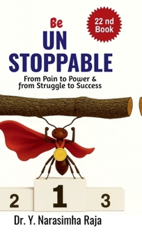 e Unstoppable: From Pain to Power, From Struggle to Strength