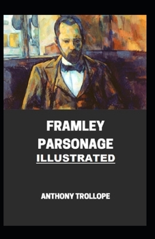 Paperback Framley Parsonage Illustrated Book