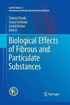 Paperback Biological Effects of Fibrous and Particulate Substances Book