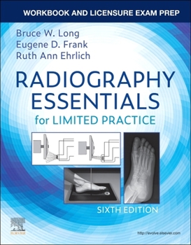 Paperback Workbook and Licensure Exam Prep for Radiography Essentials for Limited Practice Book
