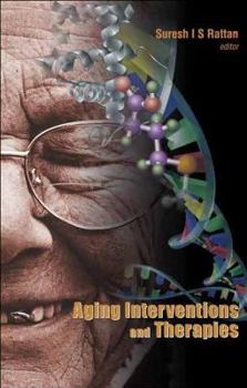 Hardcover Aging Interventions and Therapies Book