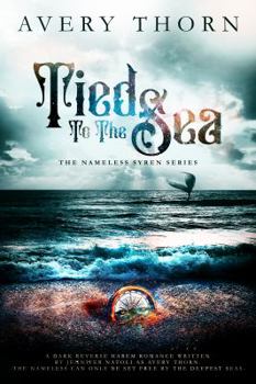 Paperback Tied To The Sea (The Nameless Syren Series) Book