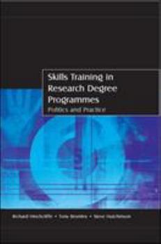 Paperback Skills Training in Research Degree Programmes: Politics and Practice Book