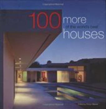 Hardcover 100 More of the World's Best Houses Book