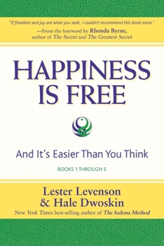 Paperback Happiness Is Free: And It's Easier Than You Think, Books 1 through 5, The Greatest Secret Edition Book