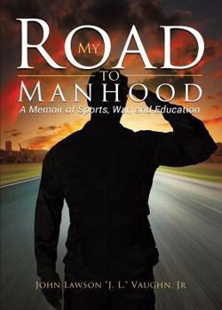 Paperback My Road to Manhood Book