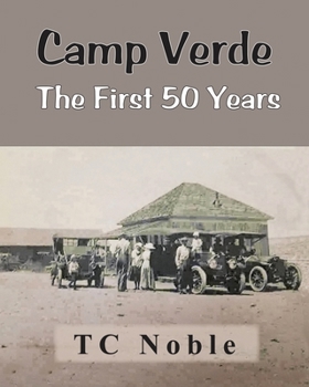 Paperback Camp Verde The First 50 Years Book